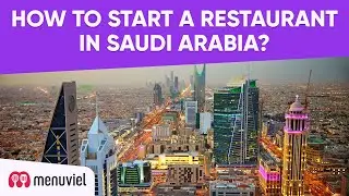 How to Start a Restaurant in Saudi Arabia?