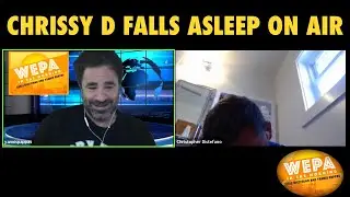 Chris Distefano Falls Asleep on Air!!!
