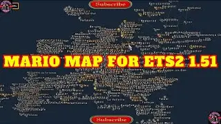 ETS2 1.51 - MARIO MAP 1.51 - EURO TRUCK SIMULATOR 1.51