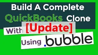 Update on Status of QB Clone in Bubble.io Series