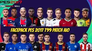 Facepack PES 2017 T99 Patch AIO