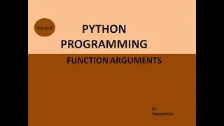 PP_33 :  TYPES OF FUNCTION ARGUMENTS IN PYTHON