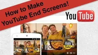 How to Use YouTube End Screen Editor for Your Videos
