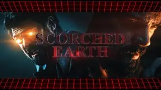 Scorched Earth | Edit