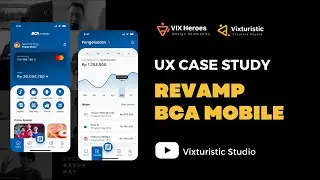 UX Case Study - Revamp BCA Mobile by Kukuh
