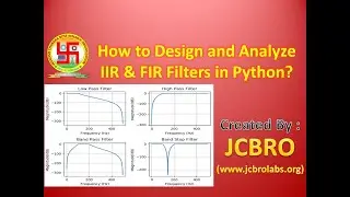 How to Design and Analyze IIR and FIR filters in Python??