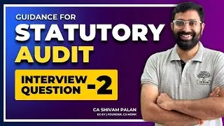 How to prepare for Statutory Audit Interview | Statutory Audit Interview Questions | Red Flags in BS