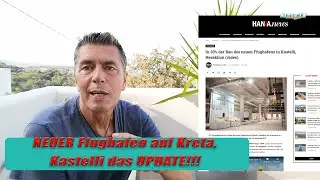 NEUER Flughafen auf Kreta, Kastelli das UPDATE   Kreta/Crete 2024