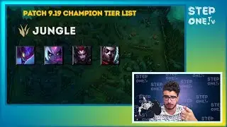 [Step One TV] League of Legends Patch 9.19 Tier List