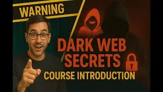 Dark Web Secrets  (Introduction)