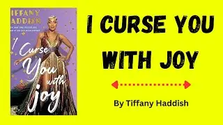 I Curse You with Joy by Tiffany Haddish!