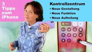 3 Tipps zum iPhone Kontrollzentrum: Neue Gestaltung, neue Aufteilung und neue Funktionen.
