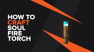 How to make a Soul Torch in Minecraft
