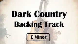Dark Country Backing track - E Minor