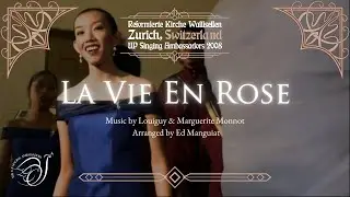 "La Vie En Rose" as performed by the UP Singing Ambassadors (UPSA)