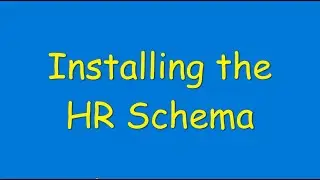 Oracle SQL Tutorial 4 - Installing the HR Schema