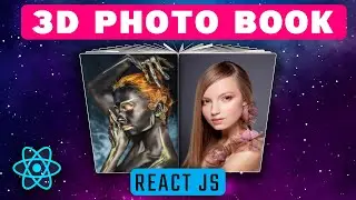 React JS - Making 3D Photo Book in ReactJS and TailwindCSS
