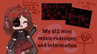 The Redesigns and Information for my Gl2mm called Behind Faces