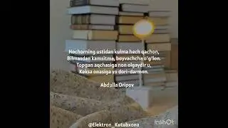 Abdulla Oripov to'rtlik.falsafiy she'r.hikmat izlaganga hikmatdir dunyo