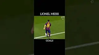 Lionel Messi [Goals]