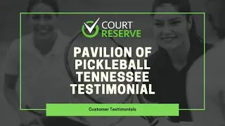 Lee Martin Pavilion of Pickleball CourtReserve Testimonial