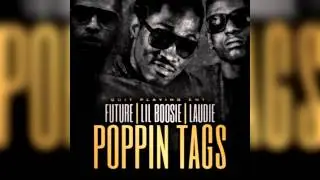 Future - Poppin Tags Remix [Ft Lil Boosie & Laudie] *1080HD*