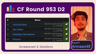 Codeforces round 953 Div 2 | Contest Screencast & Solution | Armaan Dutt