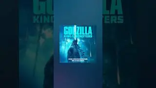 The theme for Godzilla: King of the Monsters 🦖