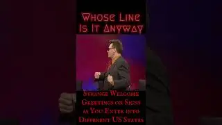 Strange Greetings on Signs as You Enter into Different US States - Whose Line: Scenes from a Hat