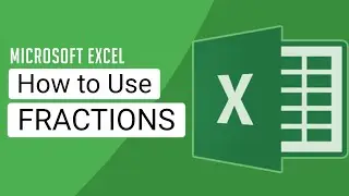 Excel Tips and Tricks: Using Fractions in Excel Number Format