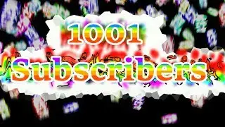 1001 Subscribers