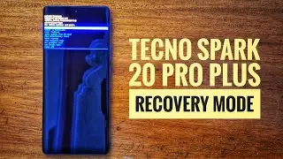 Tecno spark 20 pro plus recovery mode.