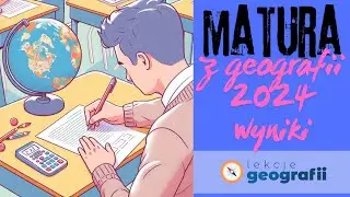 Wyniki matury z geografii 2024