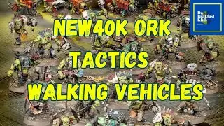 Warhammer 40k 10th Edition Orks | Tactics | Walking Vehicles