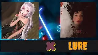 [Beat Saber] Christian Reindl x Dream Harlowe - LURE (Hard)