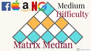 Find Median of a Matrix with sorted rows - InterviewBit | CodeBay | Top Coding Interview Questions