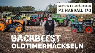Oldtimerhäckseln mit PZ Harvall 170 Fedlhäcksler & Ford, Fiat, Deutz, MB Trac | BACKBEEST