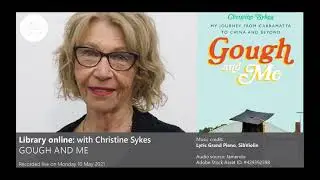 Christine Sykes discusses 'Gough and Me'