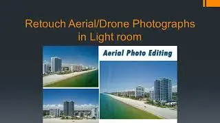 Aerial Drone Photography Retouching Services