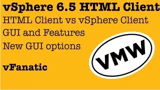 New vSphere ESXi 6.5 HTML based Host Client vs vSphere (Fat) Client