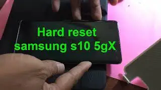 How to hard reset samsung galaxy s10 5g , S10 5G plus, SKT 5GX