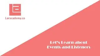 Let's learn about Events within Laravel