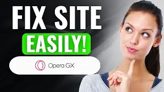 How To Fix Opera GX This Site Can't Be Reached | (2025) NEW LATEST UPDATED METHOD | Quick & Easy