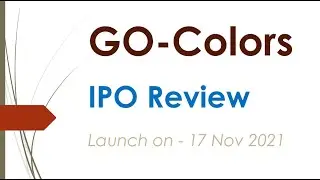 Go-Colors IPO Review - 17 Nov 2021