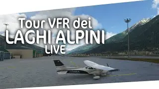 Tour VFR dei laghi alpini - Flight Simulator 2020 LIVE