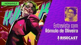RiseCast: Entrevista com Rômulo de Oliveira - Ricardo Riamonde - Escola Rise