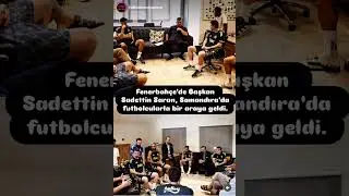Fenerbahçe Başkanı Sadettin Saran, futbolcularla bir araya geldi.