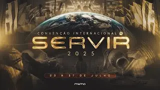 CONVENÇÃO | SERVIR 2025 | Official Trailer