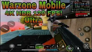Warzone Mobile 4k HDR 120 FPS Ultra Graphics