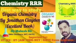 Best way to Study Organic Chemistry by clayden (Excellent Organic Chemistry Book)
